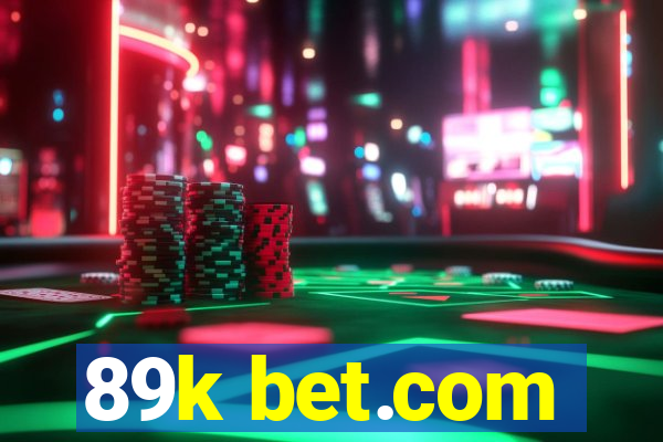 89k bet.com